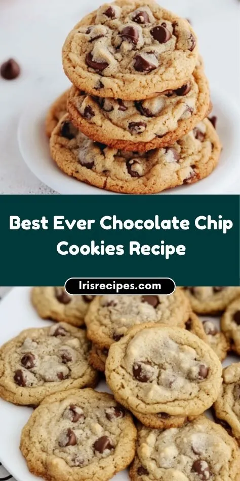 Best Ever Chocolate Chip Cookies Recipe