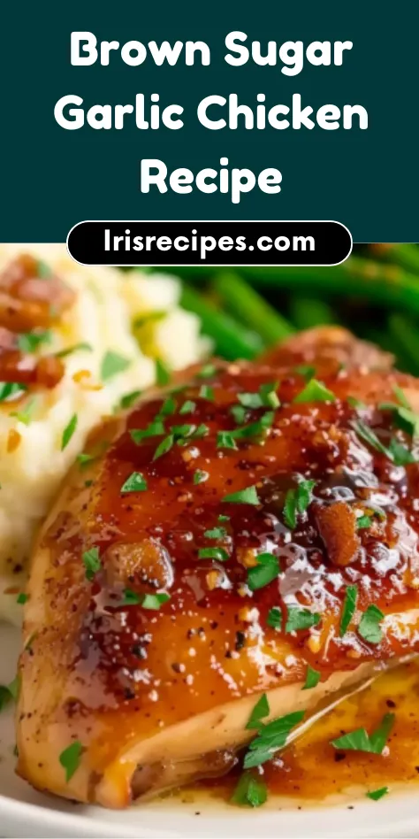 Sweet & Savory Brown Sugar Garlic Chicken