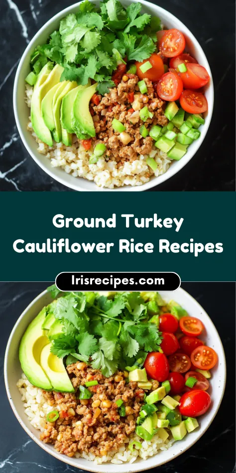 Ground Turkey Cauliflower Rice Recipes