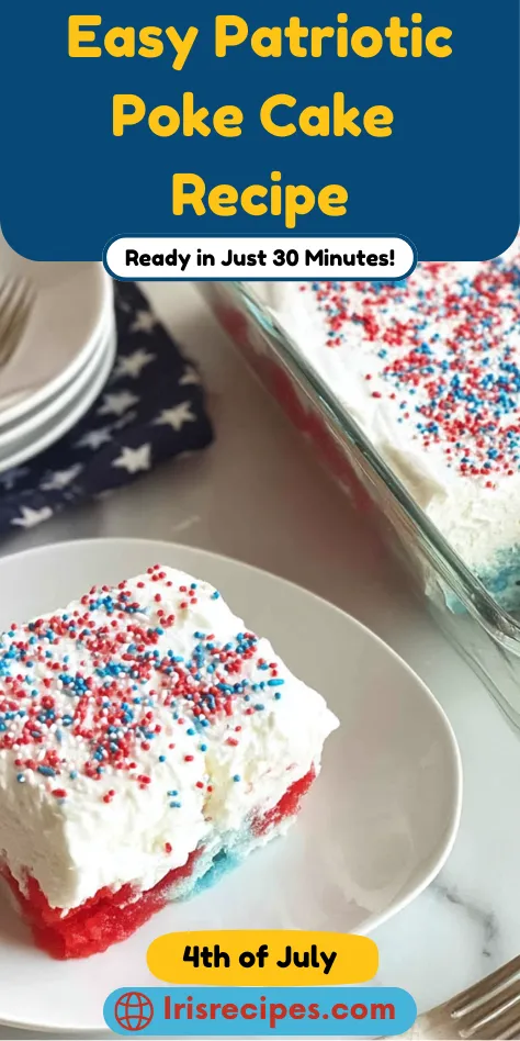 Easy Patriotic Poke Cake Recipe