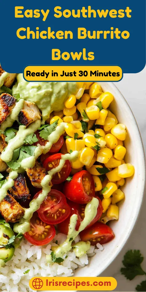 Easy Southwest Chicken Burrito Bowls