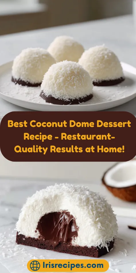 Best Coconut Dome Dessert Recipe