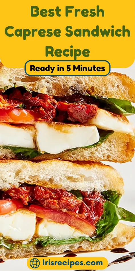 Best Fresh Caprese Sandwich Recipe