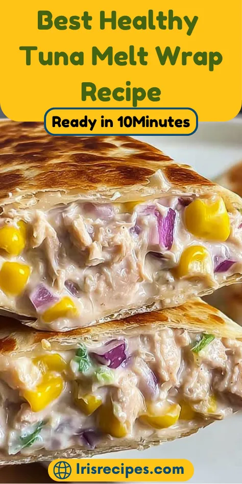Best Healthy Tuna Melt Wrap Recipe