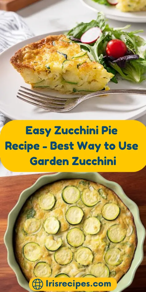 Easy Zucchini Pie Recipe - Best Way to Use Garden Zucchini