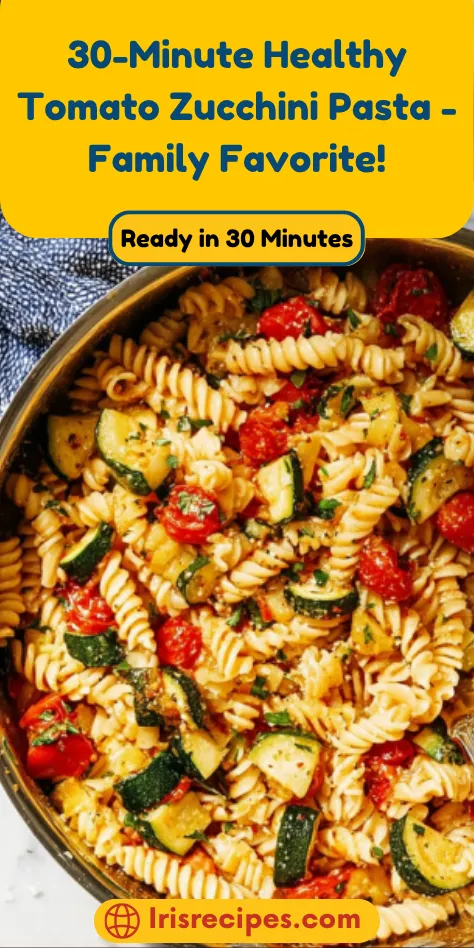 30-Minute Healthy Tomato Zucchini Pasta Family Favorite