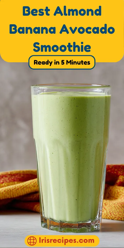Best Almond Banana Avocado Smoothie