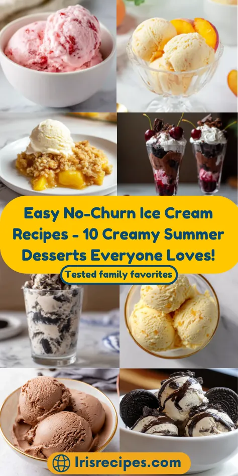 Easy No-Churn Ice Cream Recipes - 10 Creamy Summer Desserts Everyone Loves